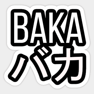 BAKA Japanese Sticker